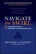 Navigate the Swirl by Richard S. Hawkes, Hardcover | Indigo Chapters