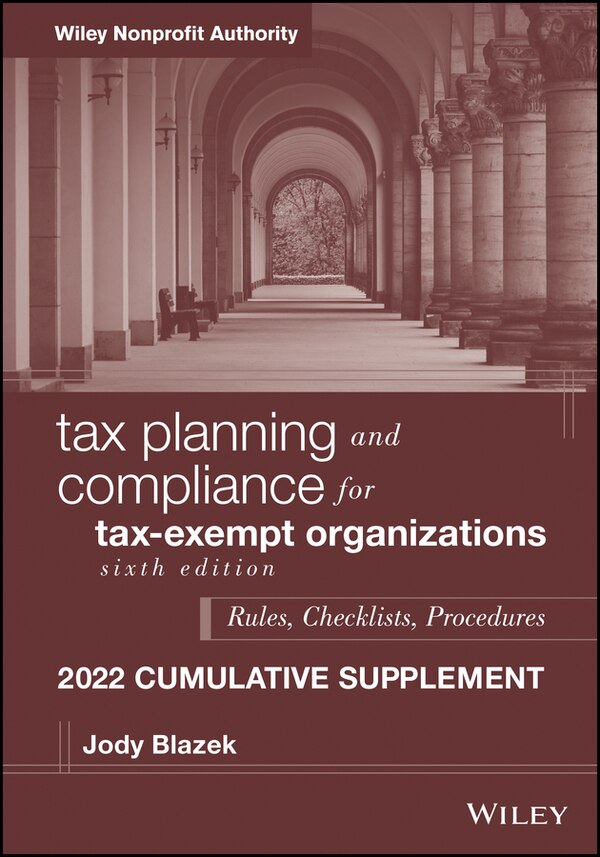 Tax Planning and Compliance for Tax-Exempt Organizations by Jody Blazek, Paperback | Indigo Chapters