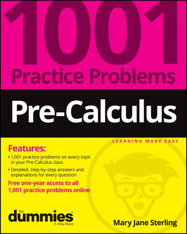 Pre-calculus: 1001 Practice Problems For Dummies (+ Free Online Practice) by Mary Jane Sterling, Paperback | Indigo Chapters