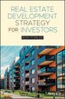 Real Estate Development Strategy for Investors by Ron Forlee, Paperback | Indigo Chapters
