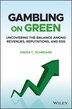 Gambling on Green by Keesa C. Schreane, Hardcover | Indigo Chapters