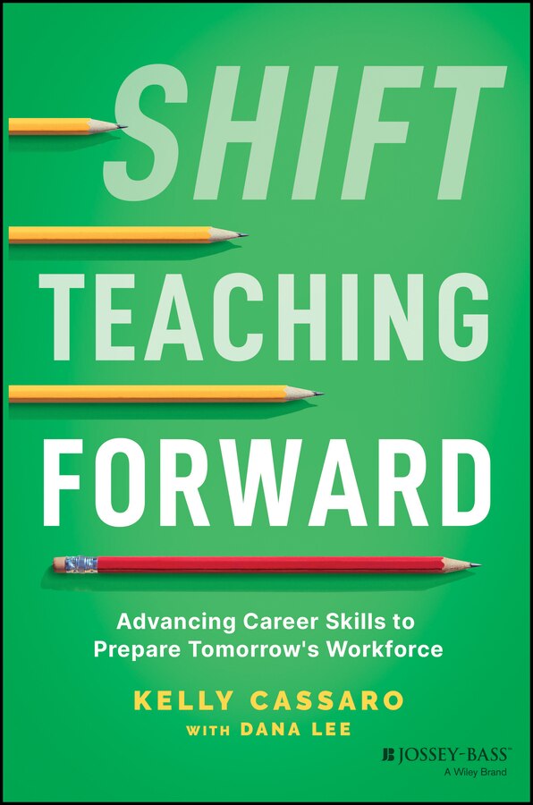 Shift Teaching Forward by Kelly Cassaro, Paperback | Indigo Chapters