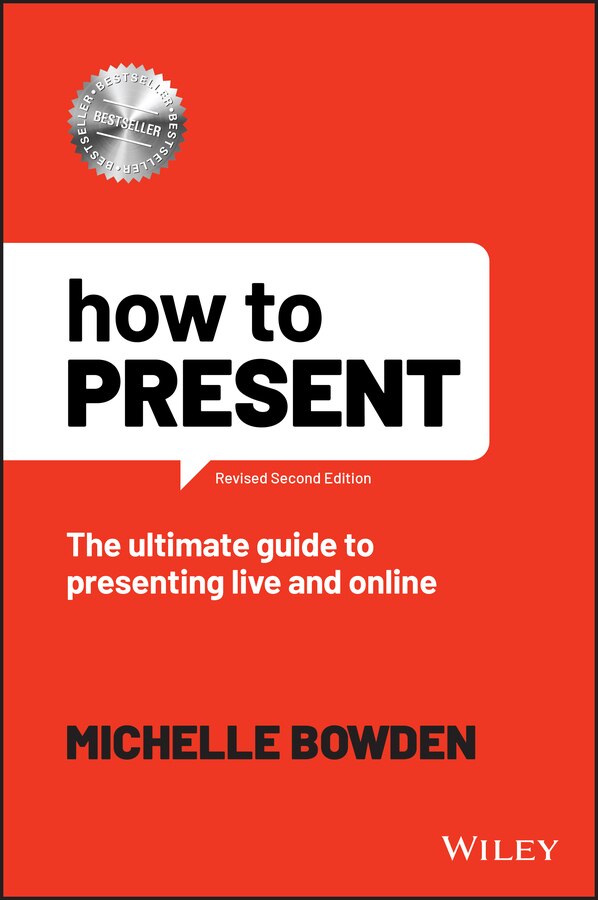 How to Present by Michelle Bowden, Paperback | Indigo Chapters