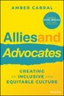 Allies and Advocates by Amber Cabral, Paperback | Indigo Chapters