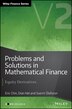 Problems And Solutions In Mathematical Finance Volume 2 by Eric Chin, Hardcover | Indigo Chapters