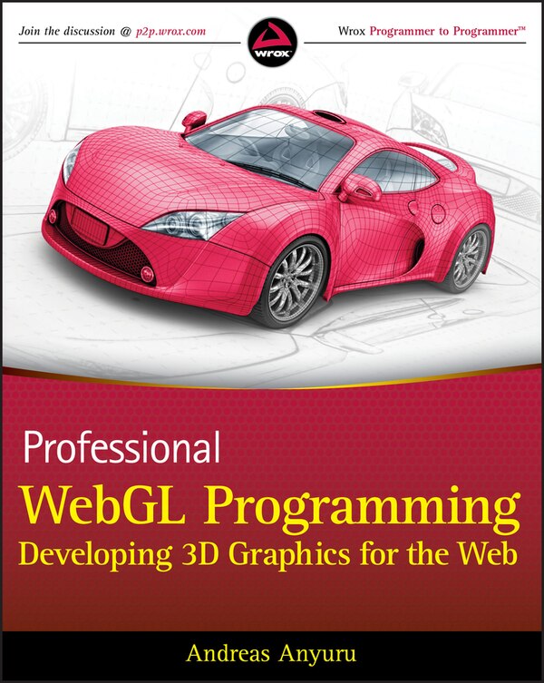 Professional WebGL Programming by Andreas Anyuru, Paperback | Indigo Chapters