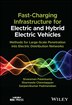 Fast-Charging Infrastructure for Electric and Hybrid Electric Vehicles by Sivaraman Palanisamy, Hardcover | Indigo Chapters