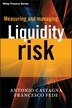 Measuring and Managing Liquidity Risk by Antonio Castagna, Hardcover | Indigo Chapters