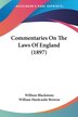 Commentaries On The Laws Of England (1897) by William Blackstone, Paperback | Indigo Chapters