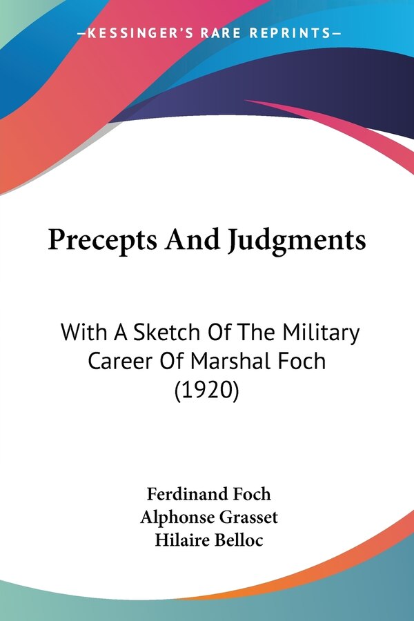 Precepts And Judgments by Ferdinand Foch, Paperback | Indigo Chapters