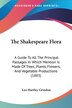 The Shakespeare Flora by Leo Hartley Grindon, Paperback | Indigo Chapters