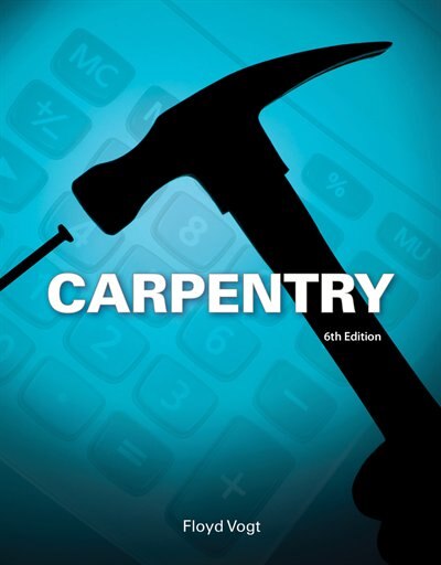 Carpentry by Floyd Vogt, Hardcover | Indigo Chapters