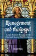Management and the Gospel by B. Dyck, Hardcover | Indigo Chapters