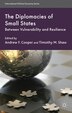 The Diplomacies of Small States by A. Cooper, Paperback | Indigo Chapters