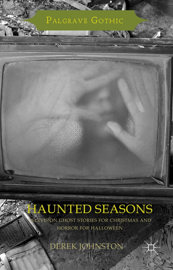 Haunted Seasons by Derek Johnston, Hardcover | Indigo Chapters