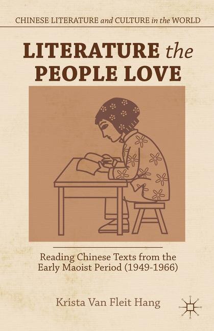 Literature the People Love by Krista Van Fleit Hang, Hardcover | Indigo Chapters