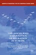 The Discourses And Politics Of Migration In Europe by U. Korkut, Hardcover | Indigo Chapters