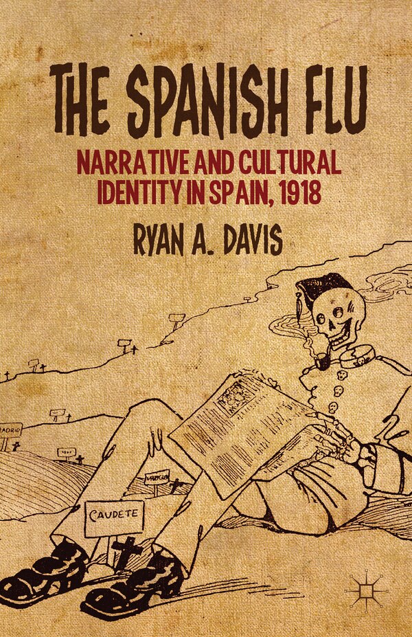 The Spanish Flu by R. Davis, Hardcover | Indigo Chapters