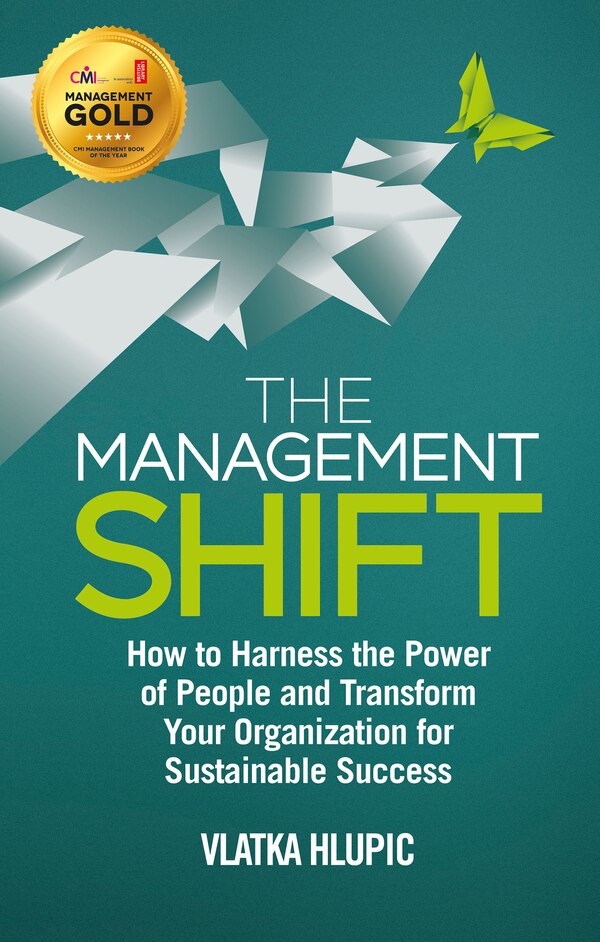 The Management Shift by V. Hlupic, Hardcover | Indigo Chapters