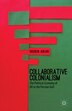 Collaborative Colonialism by H. Askari, Hardcover | Indigo Chapters