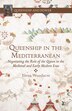 Queenship in the Mediterranean by E. Woodacre, Hardcover | Indigo Chapters