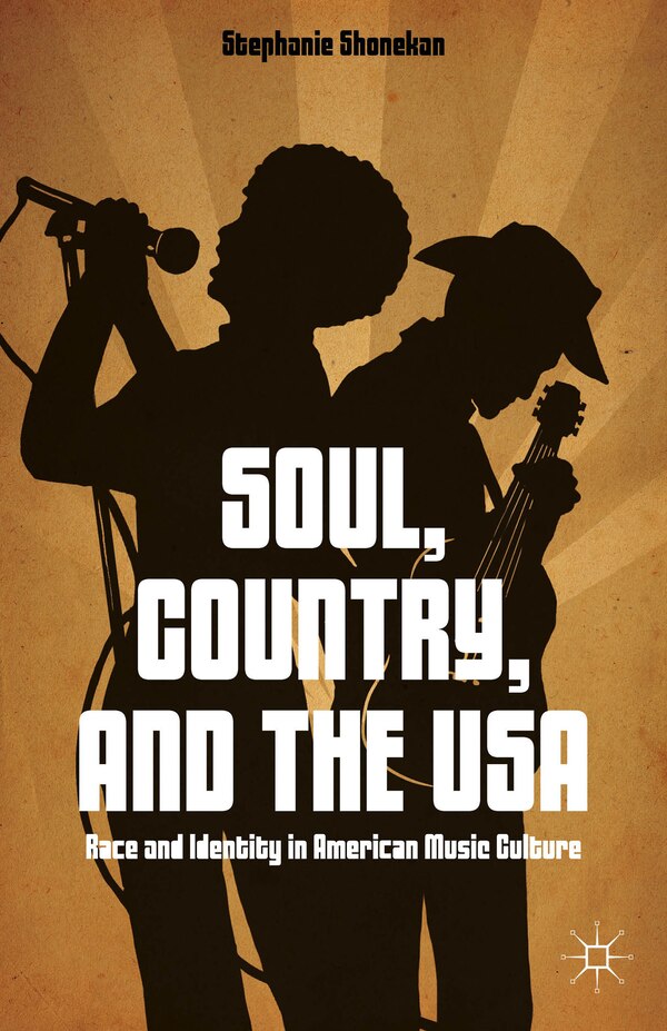 Soul Country and the USA by S. Shonekan, Hardcover | Indigo Chapters