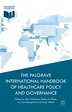 The Palgrave International Handbook Of Healthcare Policy And Governance by E. Kuhlmann, Hardcover | Indigo Chapters