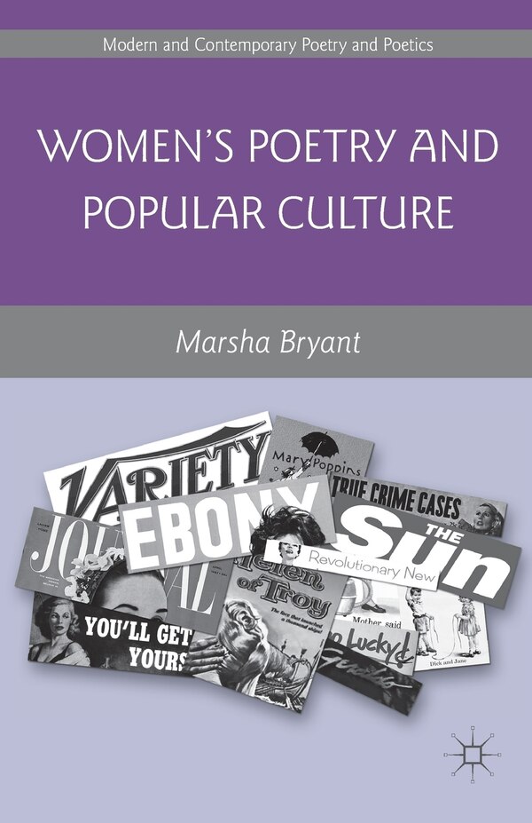 Women's Poetry and Popular Culture by Marsha Bryant, Paperback | Indigo Chapters