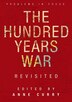 The Hundred Years War Revisited by Adrian Bell, Paperback | Indigo Chapters