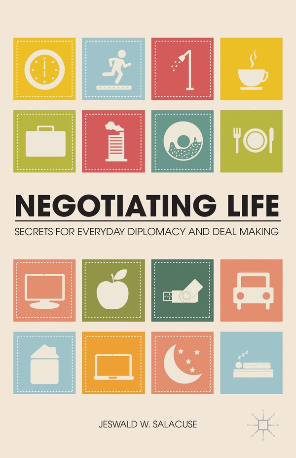 Negotiating Life by J. Salacuse, Paperback | Indigo Chapters