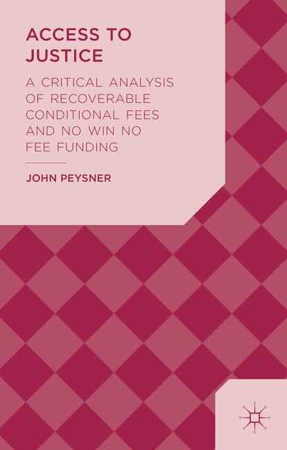 Access to Justice by J. Peysner, Hardcover | Indigo Chapters