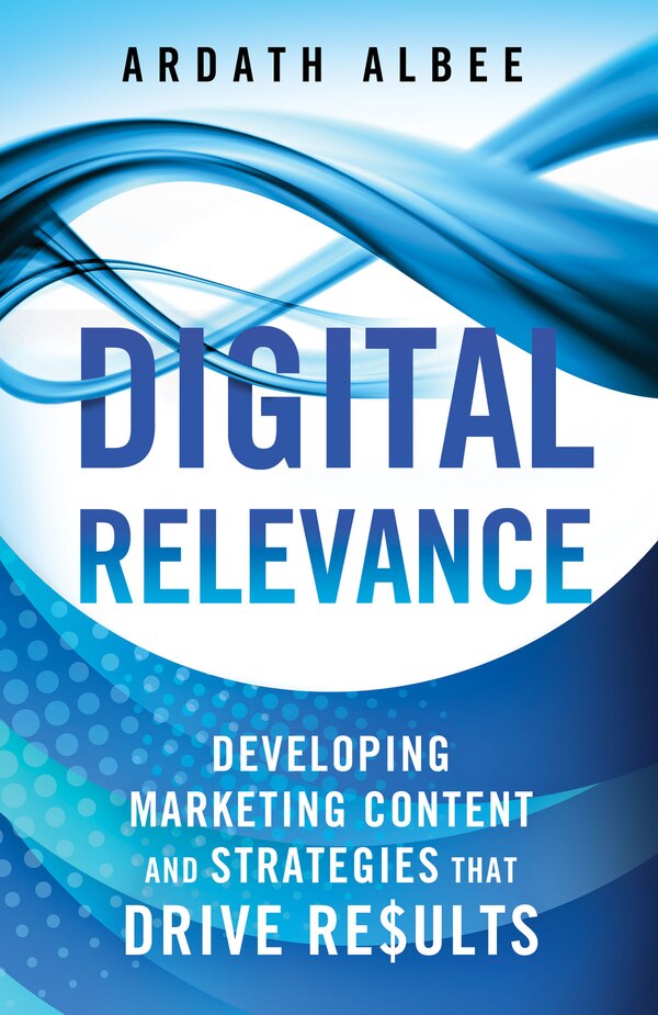 Digital Relevance by A. Albee, Hardcover | Indigo Chapters