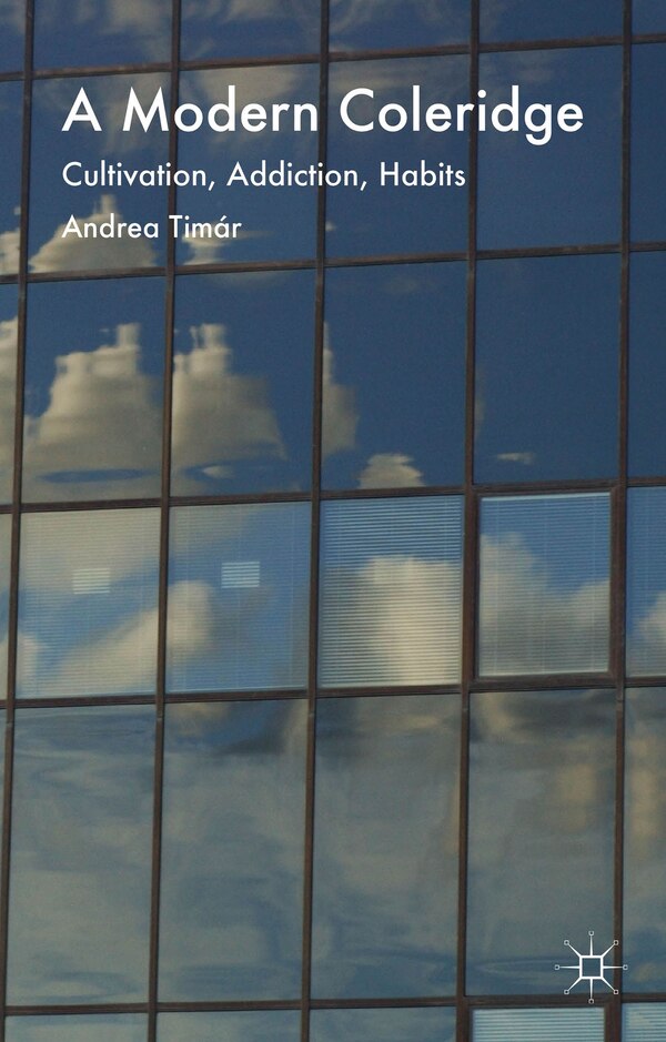 A Modern Coleridge by A. Tim, Hardcover | Indigo Chapters