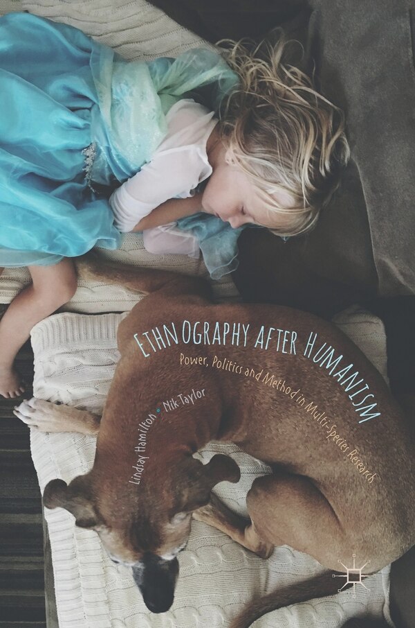 Ethnography After Humanism by Lindsay Hamilton, Hardcover | Indigo Chapters