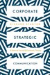 Strategic Corporate Communication by Richard Stanton, Paperback | Indigo Chapters