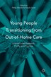 Young People Transitioning From Out-of-home Care by Philip Mendes, Hardcover | Indigo Chapters