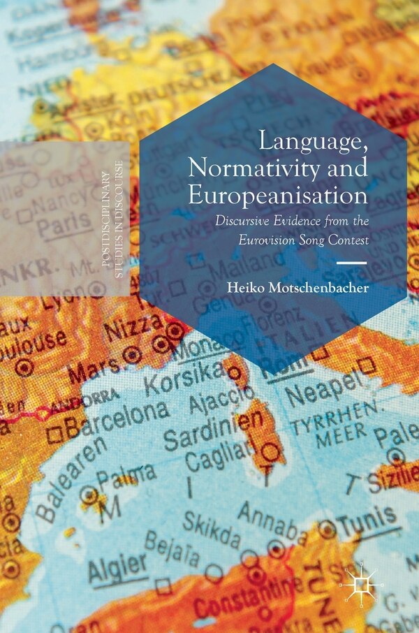 Language Normativity And Europeanisation by Heiko Motschenbacher, Hardcover | Indigo Chapters