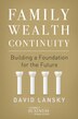 Family Wealth Continuity by David Lansky, Hardcover | Indigo Chapters