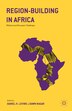 Region-building In Africa by Daniel H. Levine, Paperback | Indigo Chapters