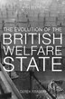 The Evolution Of The British Welfare State by Derek Fraser, Hardcover | Indigo Chapters