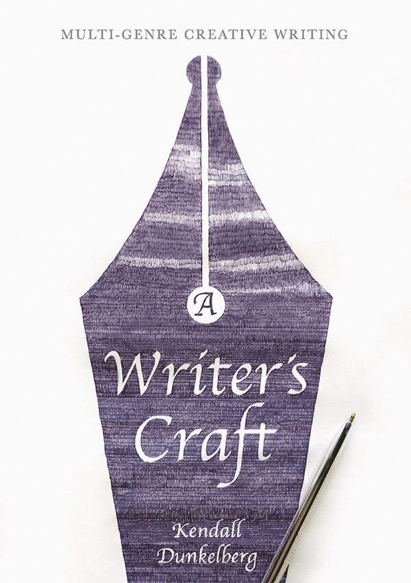 A Writer's Craft by Kendall Dunkelberg, Paperback | Indigo Chapters