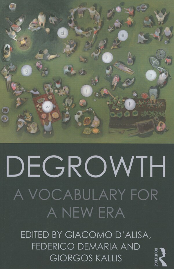 Degrowth by Giacomo D'alisa, Paperback | Indigo Chapters