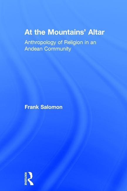 At The Mountains' Altar by Frank Salomon, Hardcover | Indigo Chapters