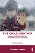 The Child Survivor by Joyanna L. Silberg, Paperback | Indigo Chapters