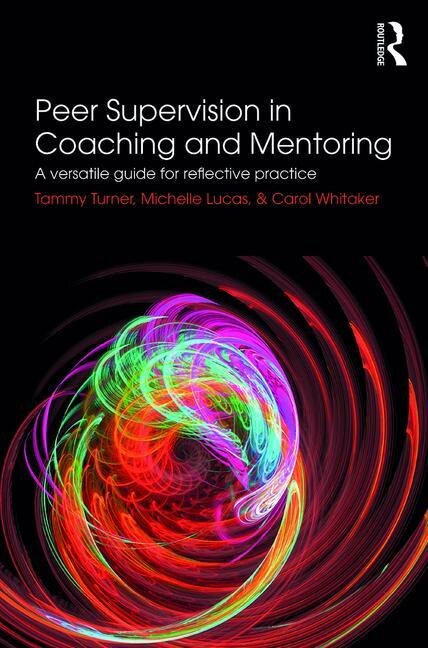 Peer Supervision In Coaching And Mentoring by Tammy Turner, Paperback | Indigo Chapters