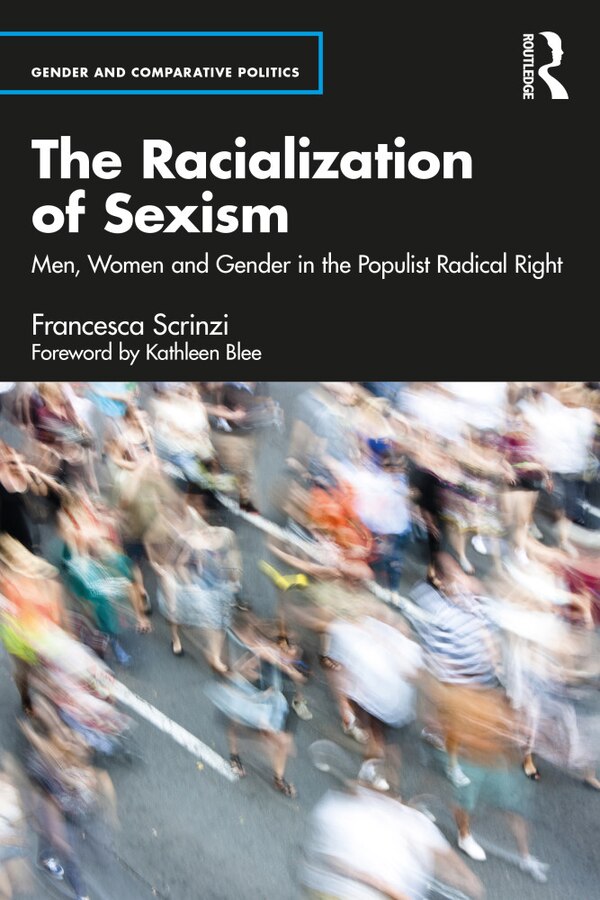 The Racialization of Sexism by Francesca Scrinzi, Paperback | Indigo Chapters