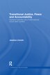 Transitional Justice Peace And Accountability by Jessica Lincoln, Paperback | Indigo Chapters