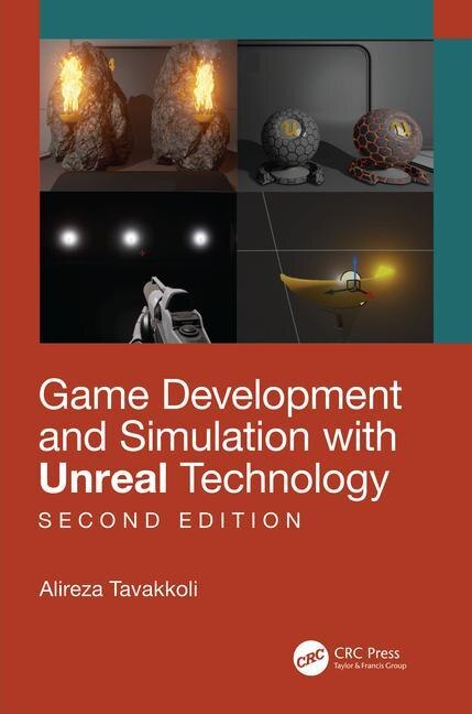 Game Development And Simulation With Unreal Technology by Alireza Tavakkoli, Paperback | Indigo Chapters