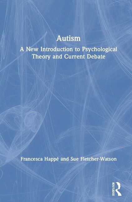 Autism by Sue Fletcher-watson, Hardcover | Indigo Chapters