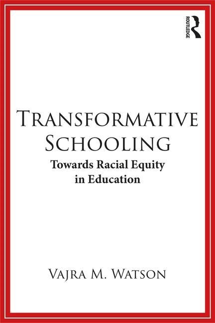 Transformative Schooling by Vajra M. Watson, Paperback | Indigo Chapters